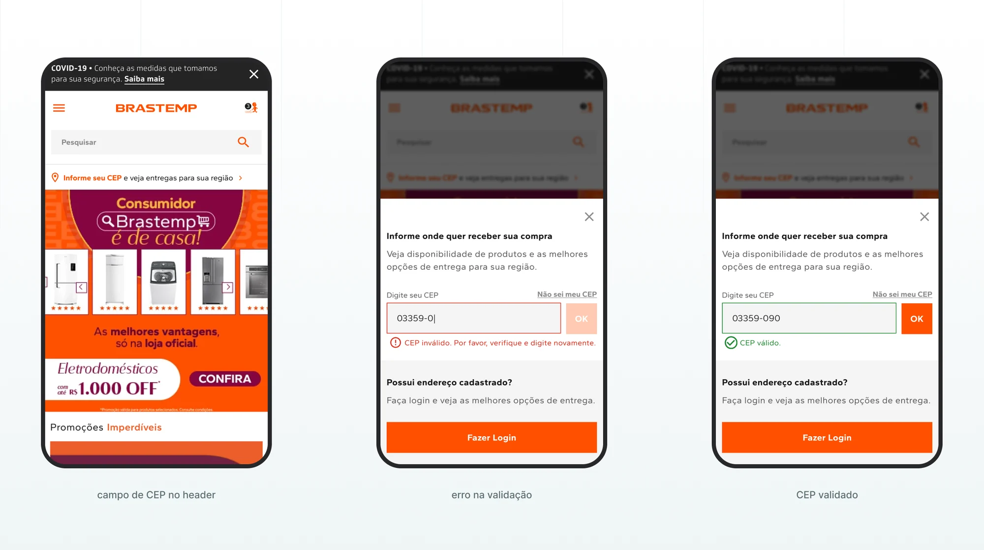 Três telas mobile da Brastemp com o campo de CEP no header, erro de validação e CEP validado