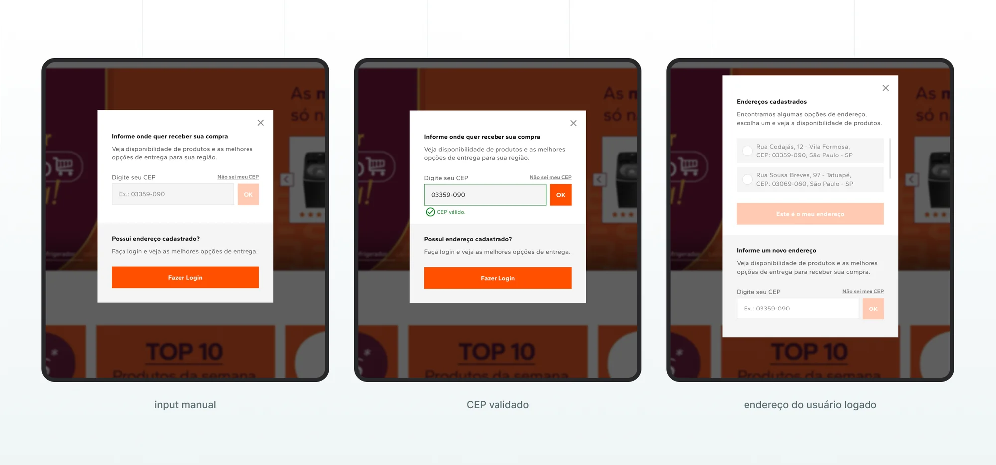 Três estados da modal de CEP da Brastemp: input manual, CEP validado e endereço de usuário logado