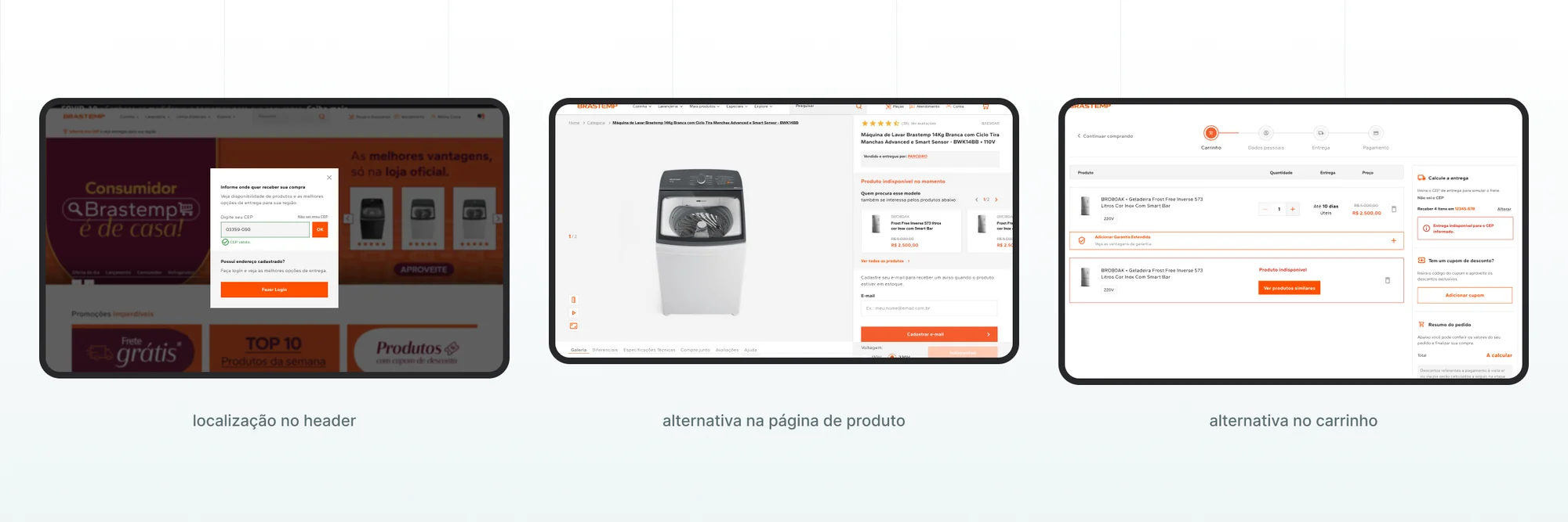 Três telas da Brastemp: captura de localização no header, alternativa na página de produto e alternativa no carrinho